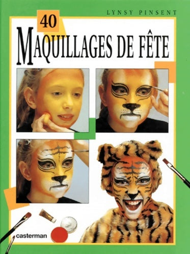 Livrenpoche : Quarante maquillages de fête - INCONNU J'AI LU - Livre