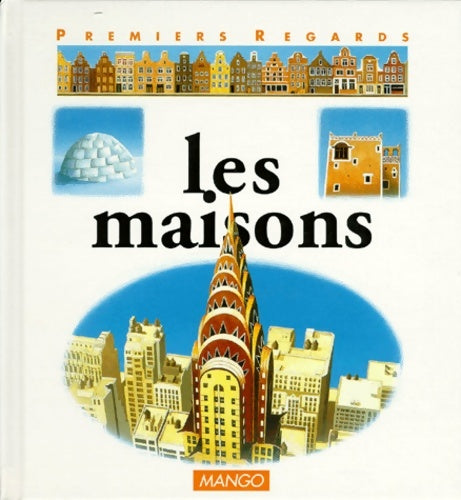 Livrenpoche : Les maisons - Françoise Detay-Lanzmann - Livre