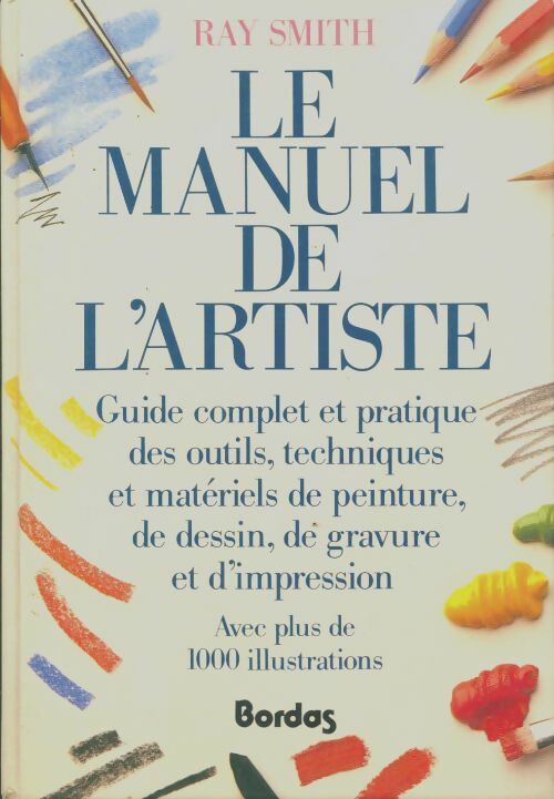 Livrenpoche : Le manuel de l'artiste - Ray Campbell Smith - Livre