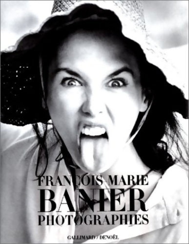 Livrenpoche : Photographies - François-Marie Banier - Livre