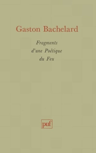 Livrenpoche : Fragments d'une poétique du feu - Gaston Bachelard - Livre