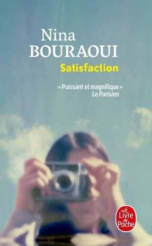 Livrenpoche : Satisfaction - Nina Bouraoui - Livre