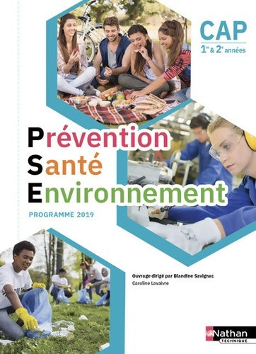 Livrenpoche : Prévention Santé Environnement - CAP 1ère et 2ème années - Blandine Savignac - Livre
