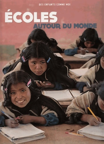Livrenpoche : écoles AUTOUR DU MONDE - Collectif - Livre