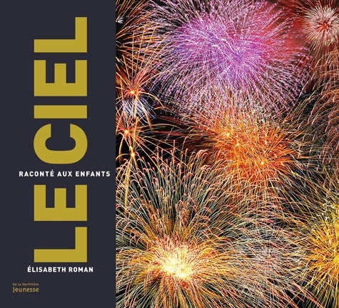 Livrenpoche : Le Ciel raconté aux enfants - Elisabeth Roman - Livre