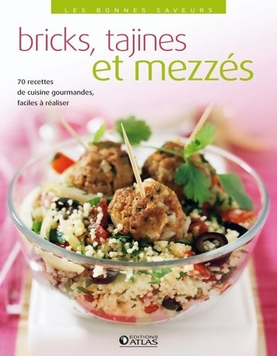 Livrenpoche : Bricks tajines et mezzés - Collectif - Livre