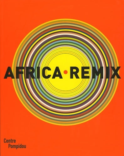 Livrenpoche : Africa Remix : L'art contemporain d'un continent - Simon Njami - Livre