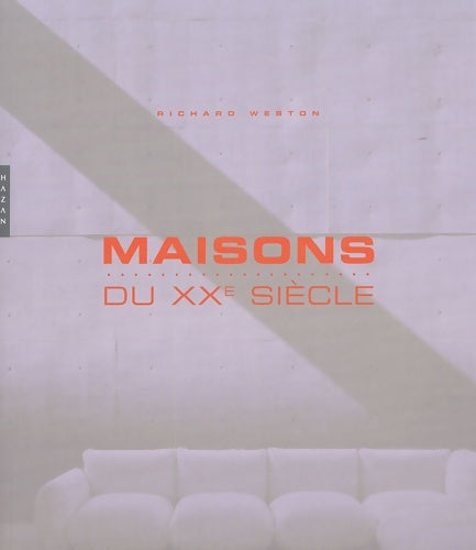 Livrenpoche : Maisons du XXe siècle - Richard Weston - Livre