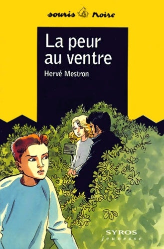 Livrenpoche : La Peur au ventre - Hervé Mestron - Livre