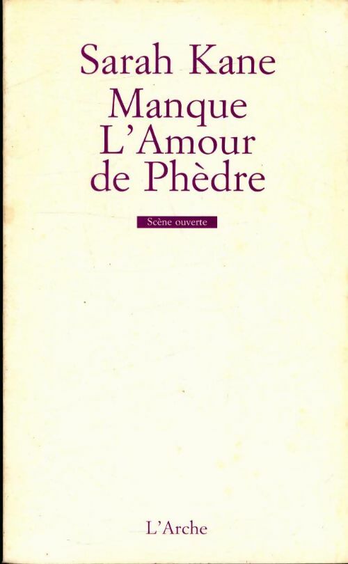 Livrenpoche : Manque. L'amour de phèdre - Sarah Kane - Livre