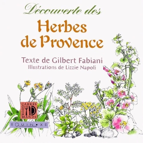 Livrenpoche : Découverte des herbes de Provence - Gilbert Fabiani - Livre