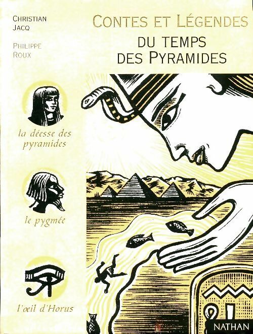Livrenpoche : Contes et légendes du temps des pyramides - Christian Jacq - Livre
