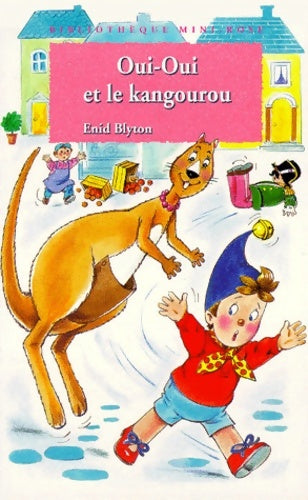 Livrenpoche : Oui-Oui et le kangourou - Enid Blyton - Livre