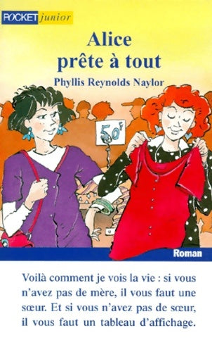 Livrenpoche : Alice prête à tout - Phyllis Reynolds Naylor - Livre