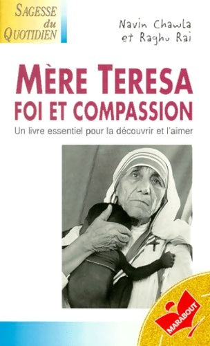 Livrenpoche : Mère teresa - foi et compassion - Navin Chawla - Livre