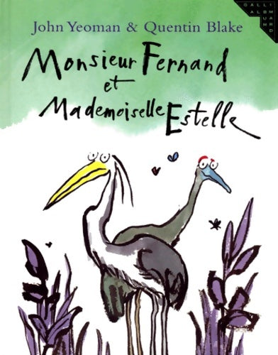 Livrenpoche : Monsieur Fernand et mademoiselle Estelle - J. Yeoman - Livre