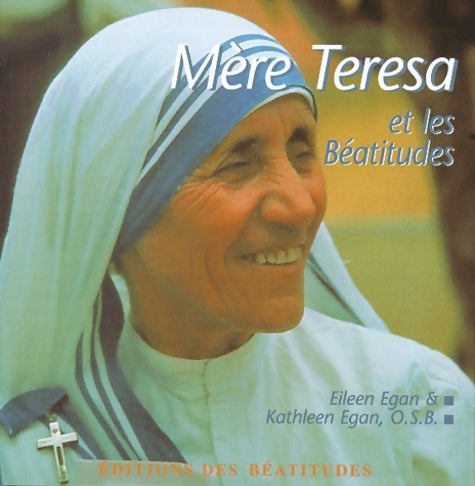 Livrenpoche : Mère teresa et les béatitudes - Eileen Egan - Livre