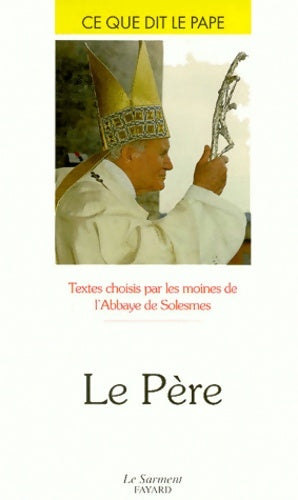 Livrenpoche : Le père - Eglise Catholique - Livre
