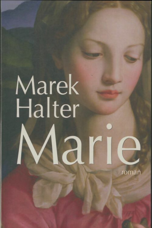 Livrenpoche : Marie - Marek Halter - Livre