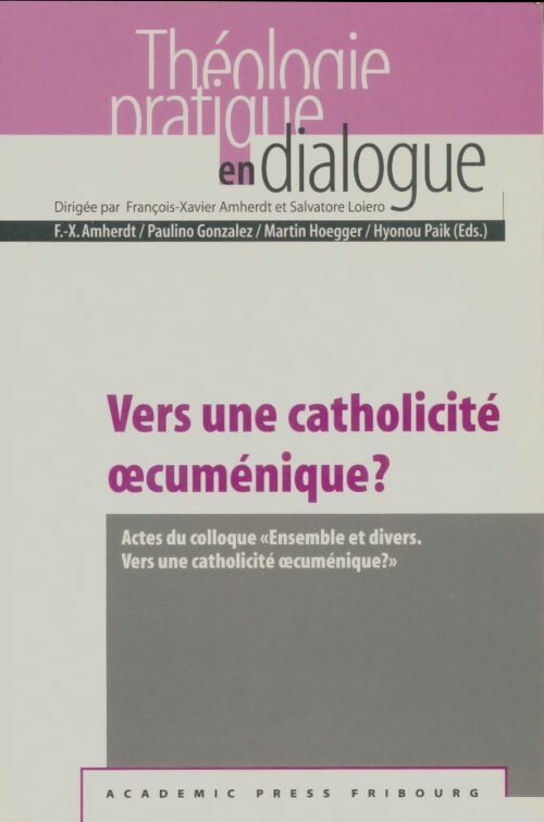 Livrenpoche : Vers une catholicité oecuménique? - Collectif - Livre
