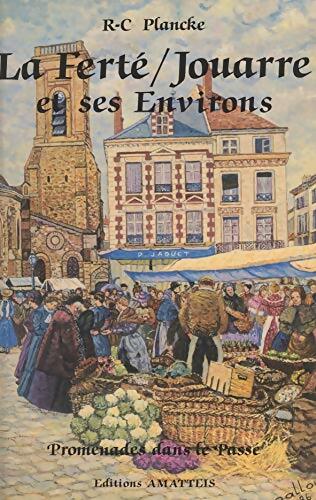 Livrenpoche : La Ferté-sous-Jouarre et ses environs - René-Charles Plancke - Livre