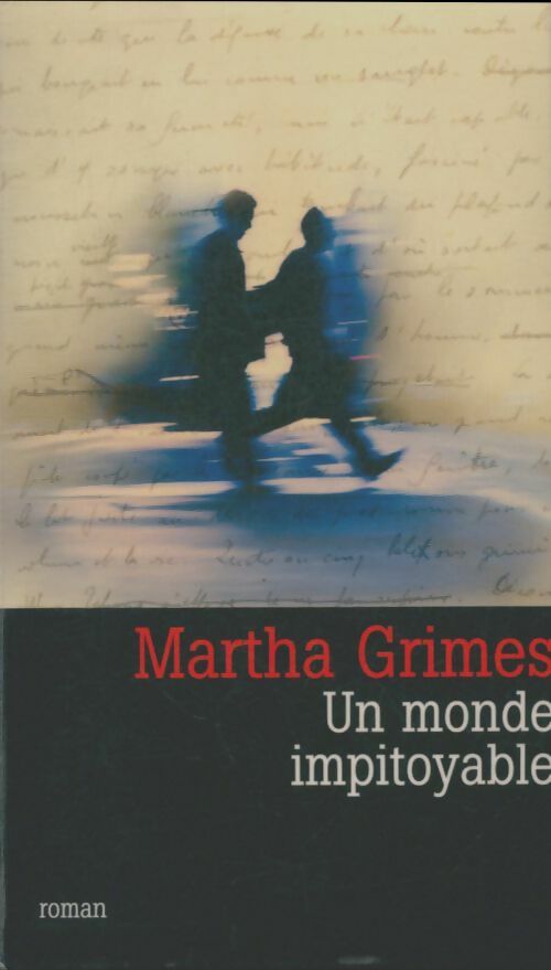 Livrenpoche : Un monde impitoyable - Martha Grimes - Livre