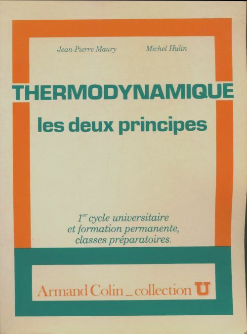 Livrenpoche : Thermodynamique les deux principes - Jean-Pierre Maury - Livre