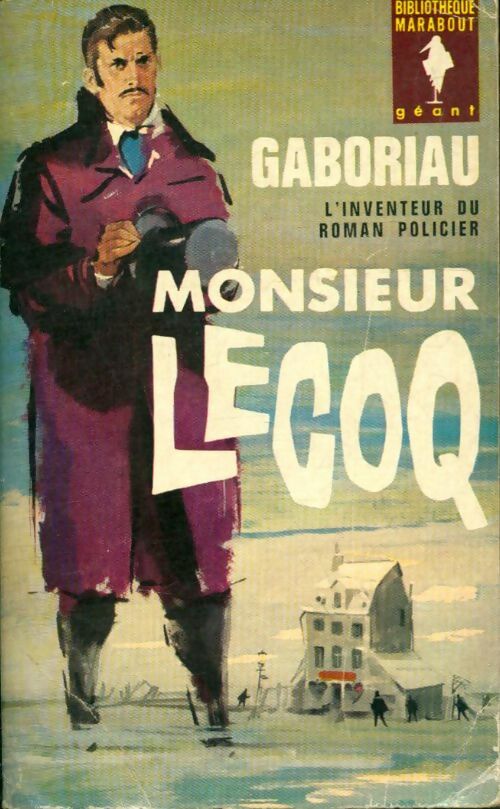Monsieur Lecoq - Emile Gaboriau -  Bibliothèque Marabout - Livre