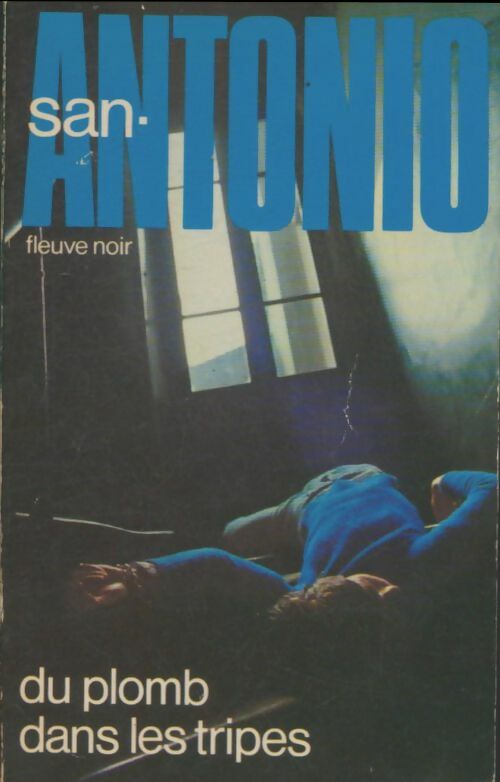 Livrenpoche : Du plomb, dans les tripes - San-Antonio - Livre