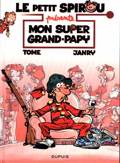 Livrenpoche : Le Petit Spirou présente... Tome II : Mon super Grand Papy - Tome - Livre