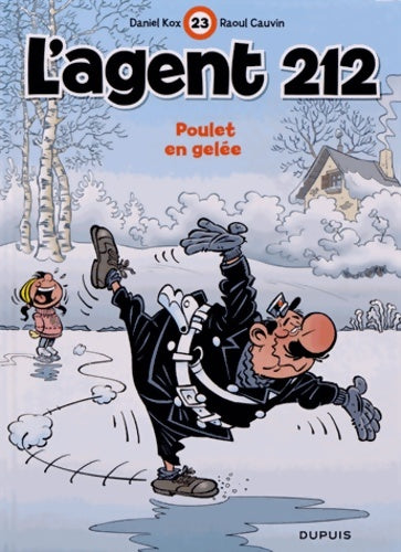 Livrenpoche : L'agent 212 Tome XIII : Poulet en gelée - Raoul Cauvin - Livre