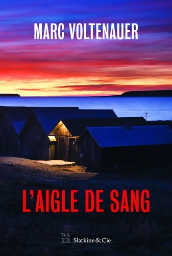 Livrenpoche : L'aigle de sang - Marc Voltenauer - Livre