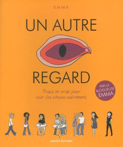 Livrenpoche : Un autre regard - Emma Clit - Livre