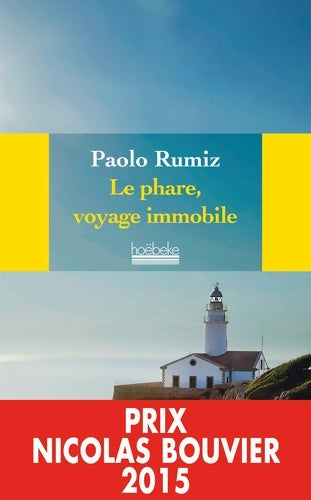 Livrenpoche : Le phare voyage immobile - Paolo Rumiz - Livre