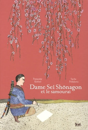 Livrenpoche : Dame Sei Shônagon et le samouraï - Françoise Kerisel - Livre