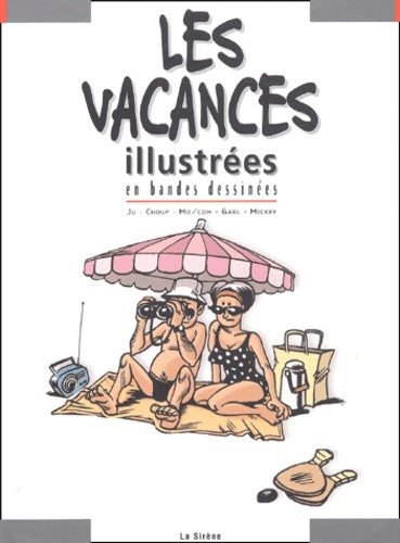 Livrenpoche : Les Vacances illustrées en BD - Collectif - Livre