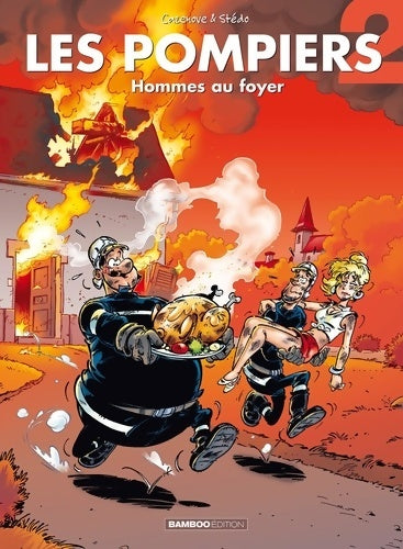 Livrenpoche : Les Pompiers Tome II : Hommes au foyer - Christophe Cazenove - Livre