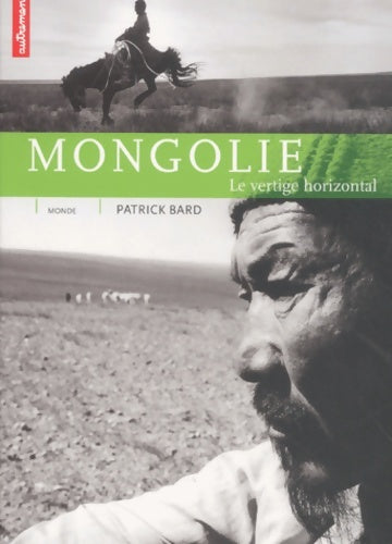 Livrenpoche : Mongolie : Le vertige vertical - Patrick Bard - Livre