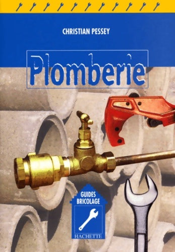 Livrenpoche : La plomberie - C. Pessey - Livre