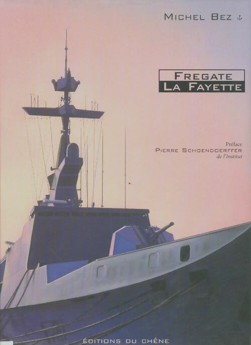 Livrenpoche : La Frégate la Fayette - M. Bez - Livre