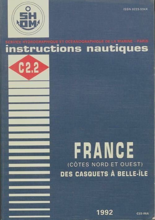 Livrenpoche : Instructions nautiques série C2.2 : France des Casquets à Belle-Ile - Collectif - Livre