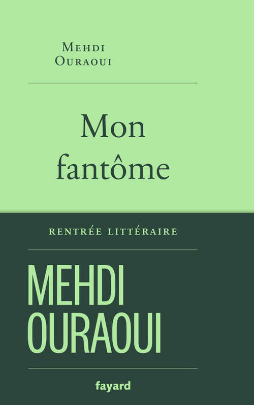 Livrenpoche : Mon fantôme - Mehdi Ouraoui - Livre