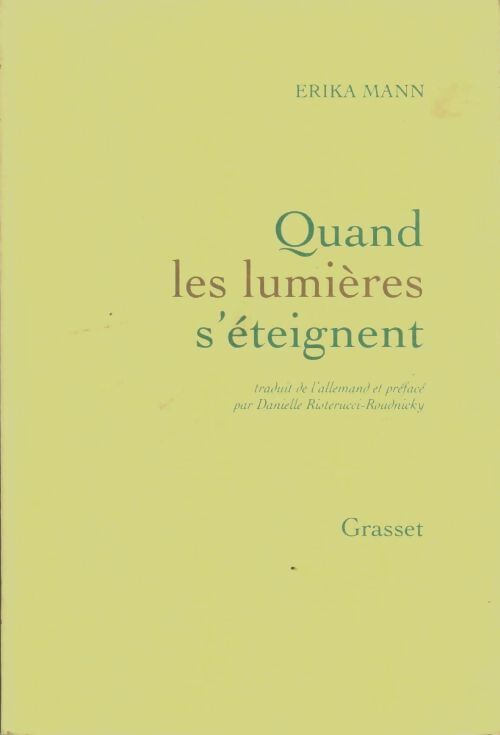 Livrenpoche : Quand les lumières s'éteignent - Erika Mann - Livre
