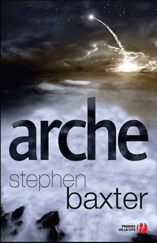 Livrenpoche : Arche - Stephen Baxter - Livre
