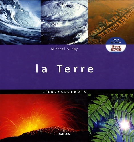 Livrenpoche : La Terre : L'encyclophoto - Michael Allaby - Livre