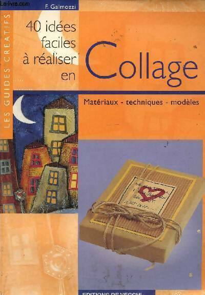 Livrenpoche : Collages 40 superbes idées faciles à réaliser - M. Ratto - Livre