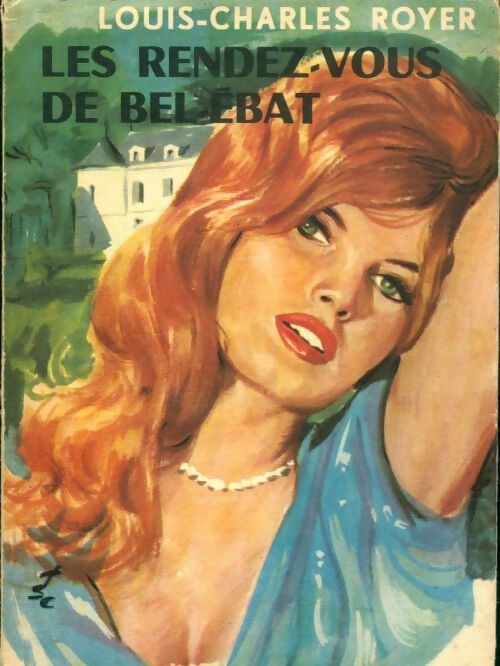 Livrenpoche : Les rendez-vous de Bel-Ebat - Louis-Charles Royer - Livre
