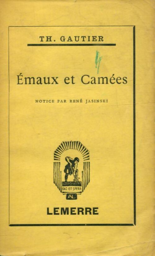 Emaux et camées - Théophile Gautier -  Bibliothèque universelle Lemerre - Livre