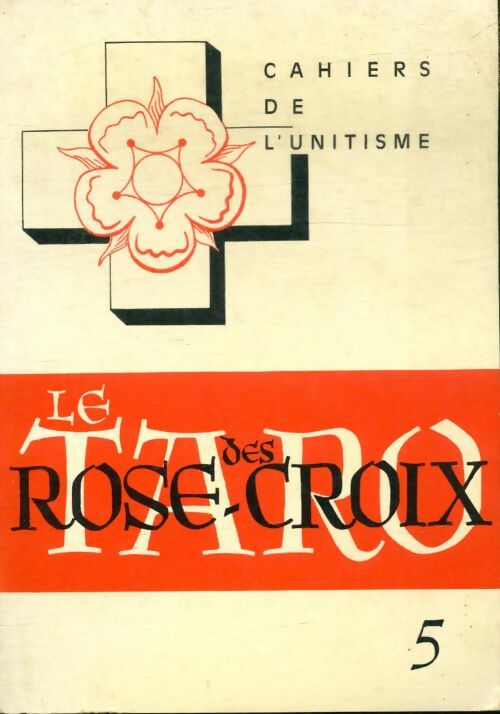 Livrenpoche : Le Tarot des Rose-Croix - Georges Saint-Bonnet - Livre