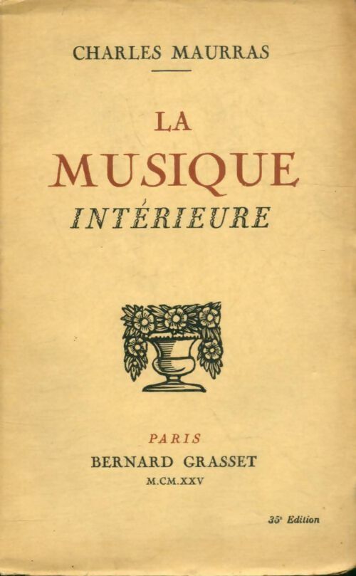Livrenpoche : La musique intérieure - Charles Maurras - Livre
